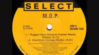 M.O.P. - Downtown Swinga (Clean)