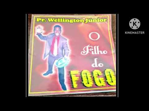 Pr. Wellington Jr O Filho do Fogo Vol 1 (CD COMPLETO)
