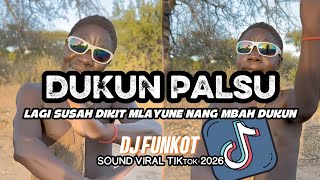 Download lagu LAGI SUSAH DIKIT MLAYUNE NANG MBAH DUKUN || DJ FUNKOT DUKUN PALSU || SOUND VIRAL TIKΤΟΚ 2026 mp3