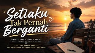 Download lagu Setiaku Tak Pernah Berganti - Lagu Melayu Terbaru | Cinta Setia Dalam Doa mp3 Download lagu Setiaku Tak Pernah Berganti - Lagu Melayu Terbaru | Cinta Setia Dalam Doa mp3