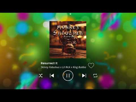 SKINNY FABULOUS x LIL RICK x KING BUBBA FM - RESURRECT IT