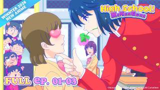 High School! KIMENGUMI (2026) | Episode 1-3 | ENG-SUB [#ItsAnime]