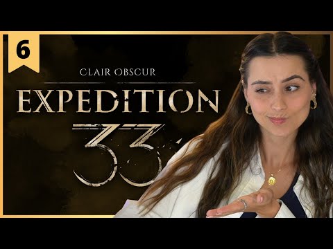 Clair Obscur: Expedition 33 | Go Home | Pt.6