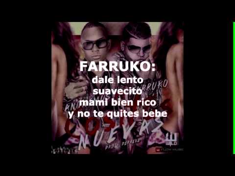 Anonimus Ft Farruko- Cositas Nuevas(letra)