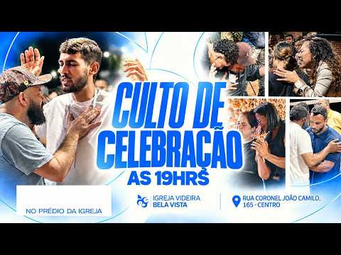 CULTO DE CELEBRAÇÃO VIDEIRA BELA VISTA | PR. LUCAS ARAÚJO