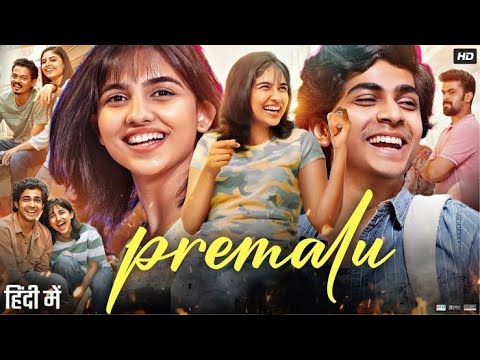 Premalu Full Movie | Hindi Dubbed | Naslen | Mamitha | Romantic Comedy | HD