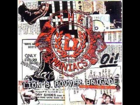The Maniacs - Lion's Bovver Brigade(Full Album - Released 1997)
