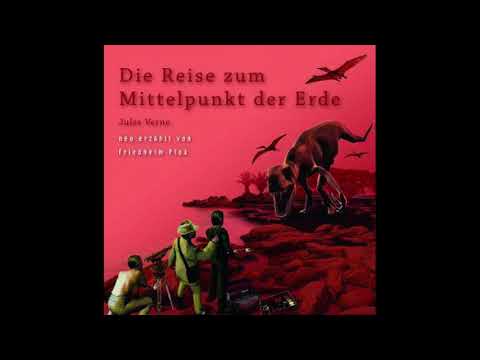 Die Reise zum Mittelpunkt der Erde neu erzählt von Friedhelm Ptok