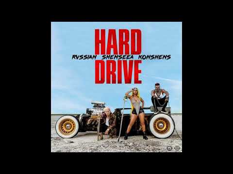 Shenseea ft Konshens & Rvssian - Hard Drive - Clean - Radio Version - (Official Audio) - July 2018