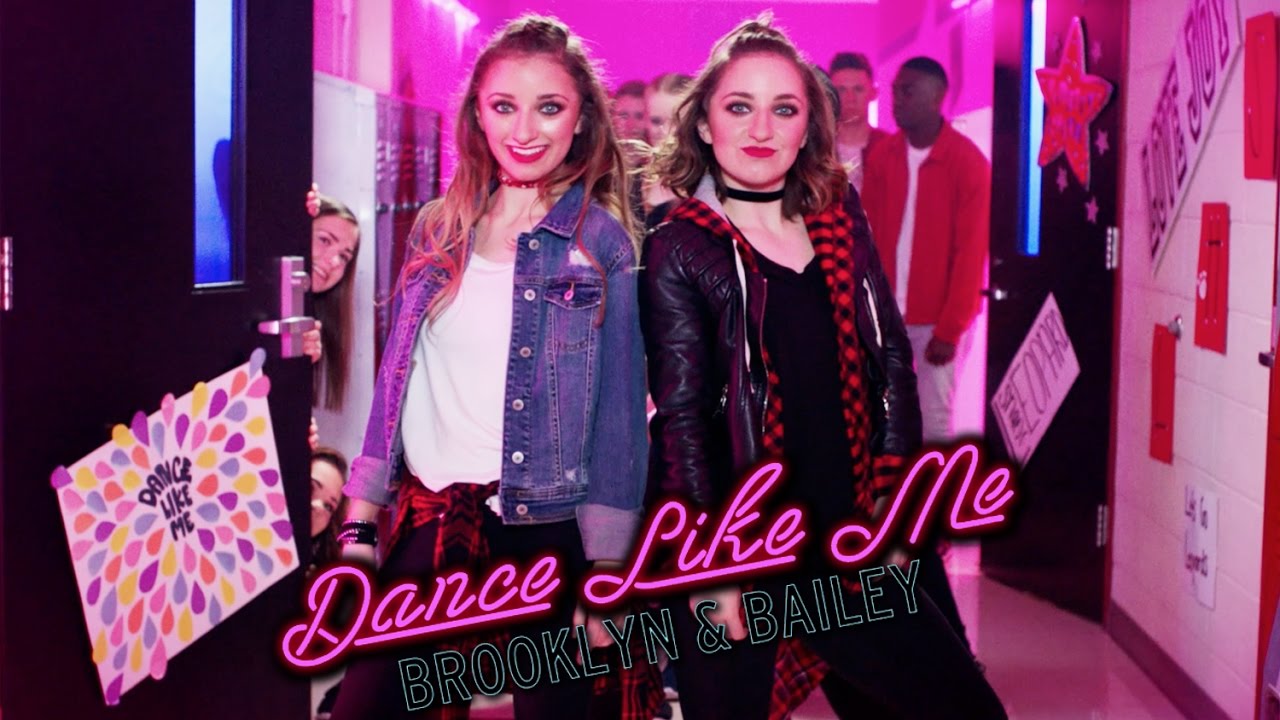 Brooklyn and Bailey – Dance Like Me (Official Music Video)