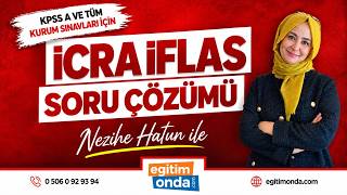 KPSS ve Tüm Kurum Sınavlarında Çıkma İhtimali Olan İcra - İflas Sorula
