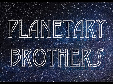 Planetary Brothers  - The Celebration
