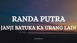 Download lagu RANDA PUTRA - JANJI BATUKA KA URANG LAIN || LIRIK LAGU MINANG mp3 Download lagu RANDA PUTRA - JANJI BATUKA KA URANG LAIN || LIRIK LAGU MINANG mp3