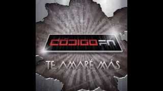 Mámala Pues - Codigo FN (Album TE AMARE MAS)