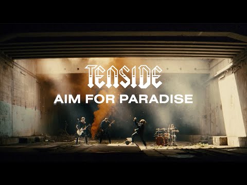 Tenside - Aim For Paradise (Official Music Video)