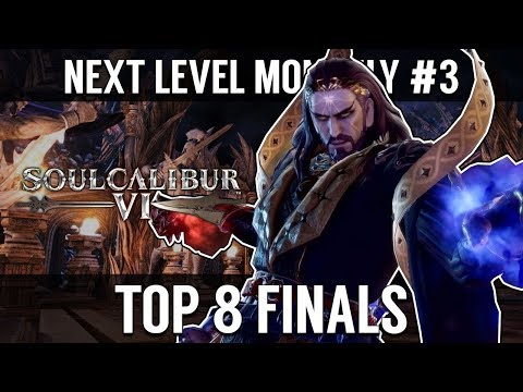 [Soulcalibur 6] Top 8 Finals - Next Level Monthly #3 (Timestamps)
