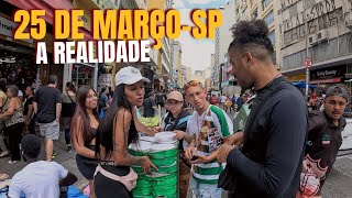 A realidade da rua 25 de março em sp a internet realmente acabou com ela ? 