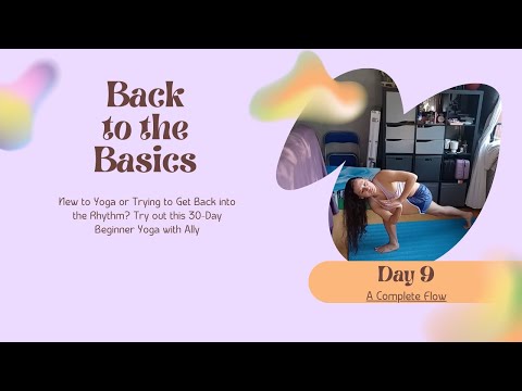A Complete Flow | Back to Basics Day 9 #BeginnerYoga #YogaWithAlly #30DayChallenge