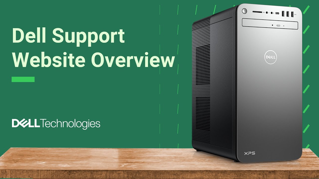 Dell Support Website Overview | Maximize Your Dell Experience