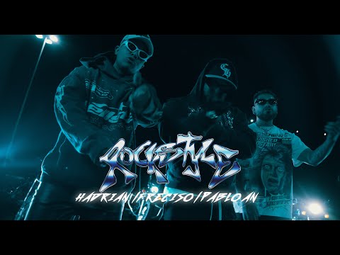 Hadrian, Freciso, Pablo An - Rockstyle (Official Video)