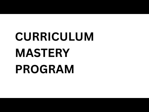 Curriculum Mastery Program