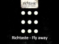 Richtaste - Fly away