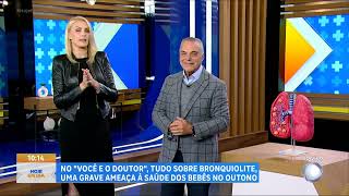 'Você e o Doutor': Saiba mais sobre a bronquiolite, das principais causas de internações de bebés