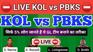 KOL vs PBKS Dream11 Team LIVE |KKR vs PBKS Dream11 IPL |KOL vs PBKS Dream11 Today Match Prediction
