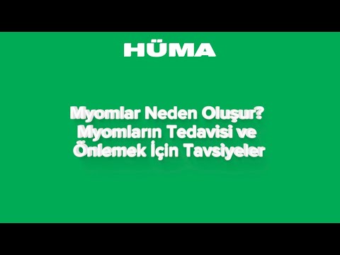 Hüma Sağlık | Myomlar Neden Oluşur? Myomların Tedavisi ve Önlemek İçin Tavsiyeler