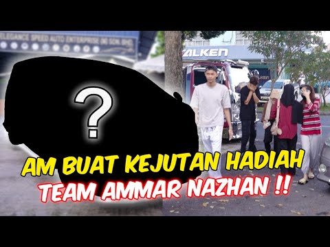 AM BUAT KEJUTAN HADIAH TEAM AMMAR NAZHAN !! - SEMUA SUKA !