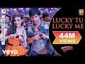 Lucky Tu Lucky Me Video - Humpty Sharma Ki ...
