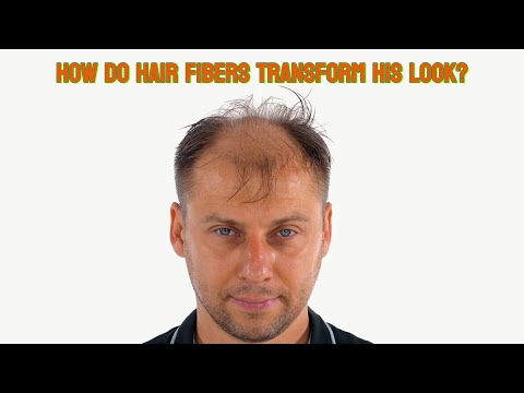 How do Hair Fibers Transform His Look?