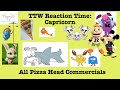 Toono This Weekend Reaction Time Capricorn All Pizza Head Commercials