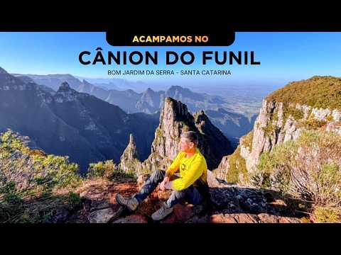 Acampamos no Cânion do Funil - Bom Jardim da Serra/SC