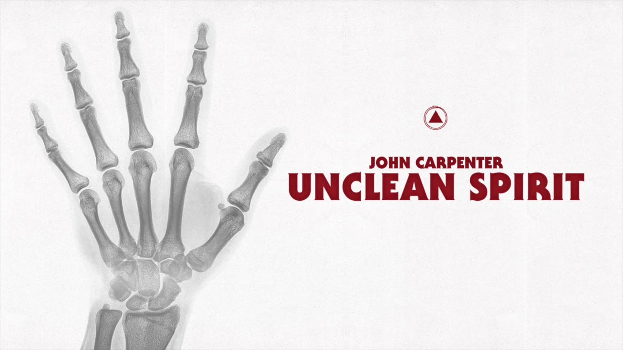 John Carpenter - Unclean Spirit (Official Audio) - YouTube