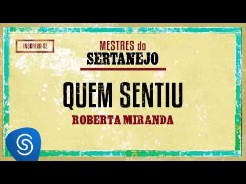 Roberta Miranda - Quem Sentiu  (Álbum Mestres do Sertanejo)