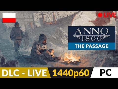 Anno 1800 PL ⛵️ DLC #2 (odc.2 LIVE) 🌏 Dodatek: Przejście - Hangar