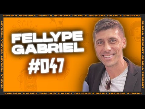 CHARLA #047 - Fellype Gabriel