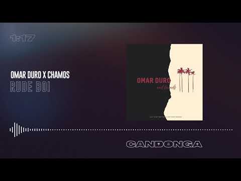 Omar Duro x Chamos - Rude Boi