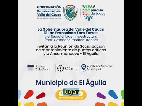 REUNIÓN DE SOCIALIZACIÓN: MANTENIMIENTO DE PUNTOS CRÍTICOS VÍA ANSERMANUEVO - EL ÁGUILA