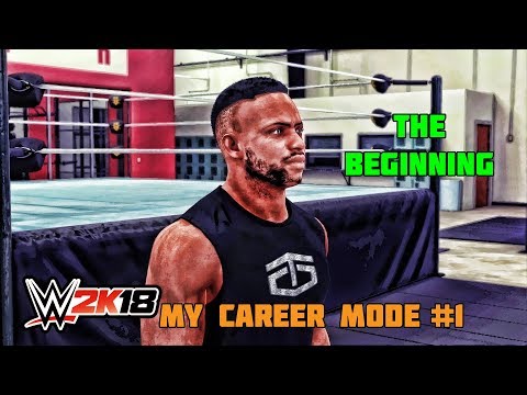 WWE 2K18 My Career Mode Part 1 | My Path to Greatness Begins (WWE 2K18 MyCareer Ep. 1)