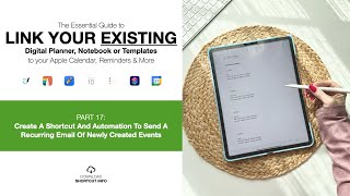 Pt 17: Create A Shortcut And Automation To Send A Recurring Email Of Newly Created Events
