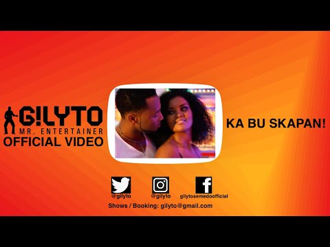 Gilyto Mr. Entertainer - Ka Bu Skapan! (Official Video 2012) | Semedo
