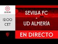 Sevilla FC 🆚 UD Almería - División de Honor Juvenil l 📡 EN DIRECTO
