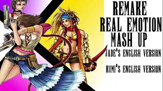 Final Fantasy X-2 Real Emotion Remake Mashup (Jade&#39;s English Version + Kumi&#39;s English Version)