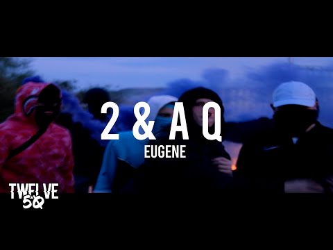 EUGENE - 2 & A Q (Net Video)
