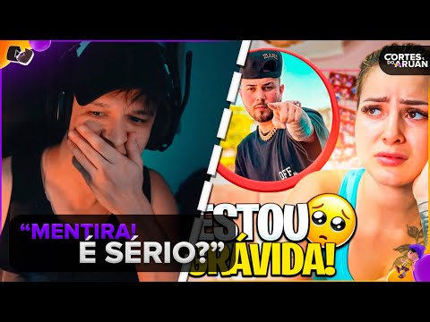 ARUAN REAGE: ESTOU GRÁVIDA.. (NATHALIE VICTÓRIA) - Cortes do Aruan