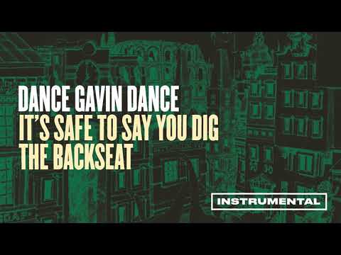 Video thumbnail for It’s Safe to Say You Dig the Backseat (Instrumental)