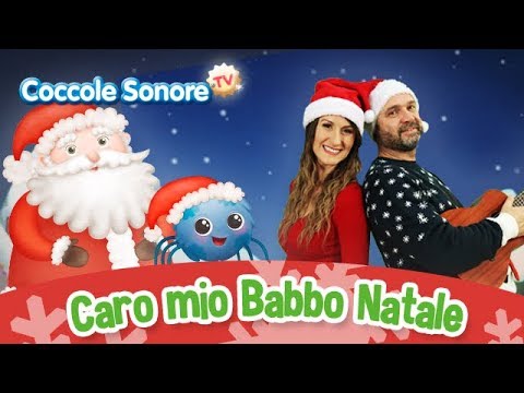 Caro mio Babbo Natale - Canzoni per bambini di Coccole Sonore