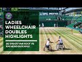 De Groot / Van Koot vs Kamiji / Mathewson | Ladies' Wheelchair Doubles Highlights | Wimbledon 2022
